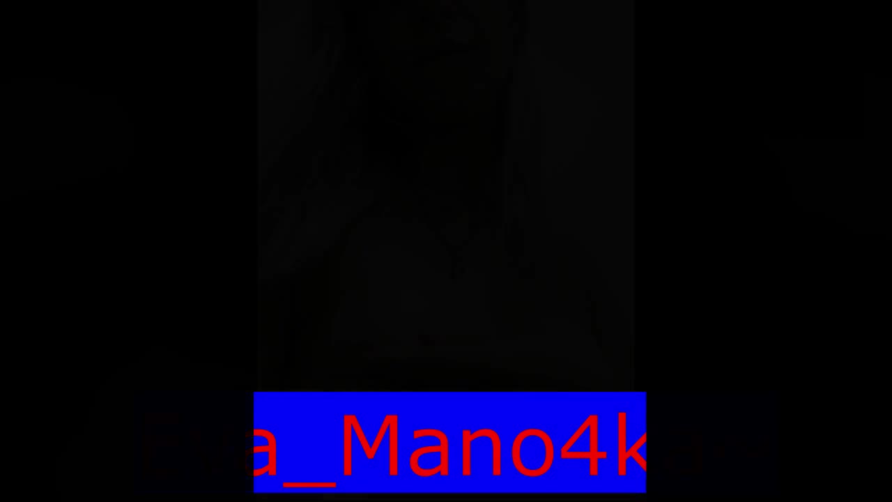 Performer eva_mano4ka *vl#1, # 1 Porn Archive - ePornREC